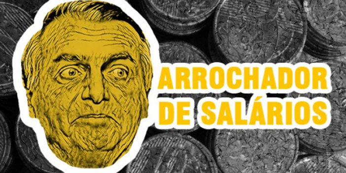 Para deleite da elite patronal, arrocho dos salários virou regra no governo Bolsonaro